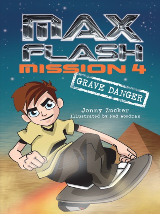 Title details for Mission 4: Grave Danger by Jonny Zucker - Available